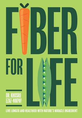Fiber for Life by Ezaz-Nikpay, Khosro