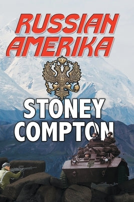 Russian Amerika by Compton, Stoney