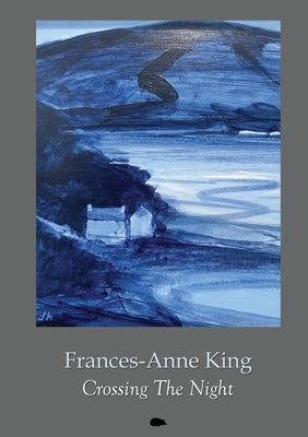 Crossing The Night by King, Frances-Anne