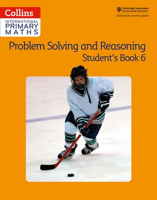 Collins International Primary Maths - Problem Solving and Reasoning Student Book 6 by Collins