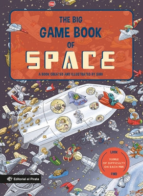 The Big Game Book of Space: Volume 4 by Subirana, Joan Subi
