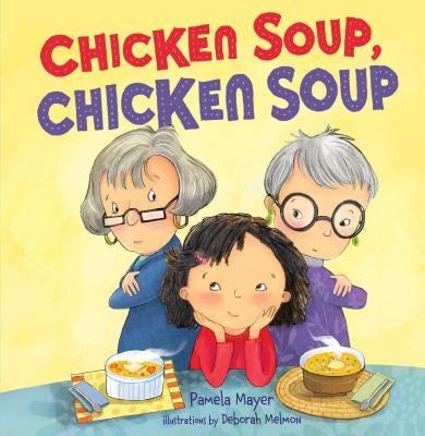 Chicken Soup, Chicken Soup by Mayer, Pamela