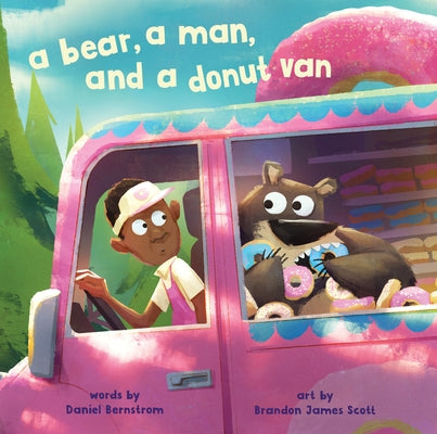 A Bear, a Man, and a Donut Van by Bernstrom, Daniel