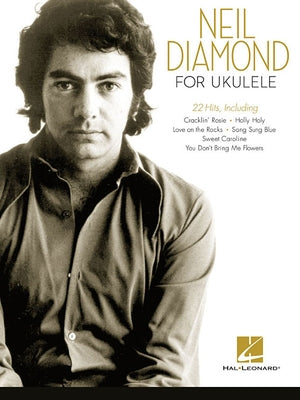 Neil Diamond for Ukulele by Diamond, Neil