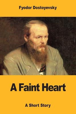 A Faint Heart by Garnett, Constance
