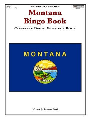 Montana Bingo Book: Complete Bingo Game In A Book by Stark, Rebecca