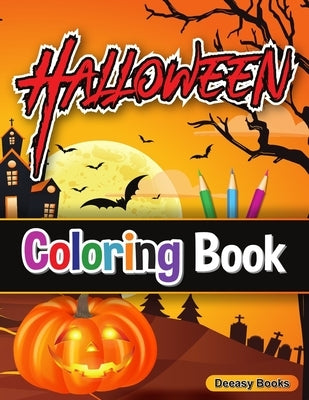 Halloween Coloring Book: Cute Halloween Coloring Book for Kids by Books, Deeasy
