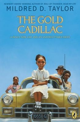The Gold Cadillac by Taylor, Mildred D.