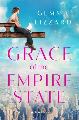 Grace of the Empire State by Tizzard, Gemma