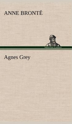 Agnes Grey by Brontë, Anne
