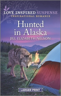 Hunted in Alaska by Nelson, Jill Elizabeth