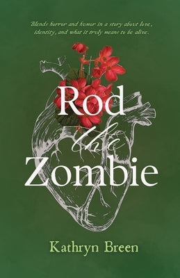 Rod the Zombie by Breen, Kathryn