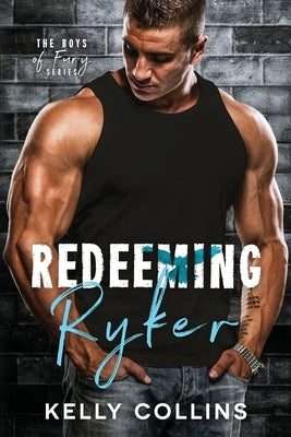 Redeeming Ryker by Collins, Kelly