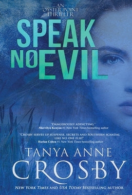 Speak No Evil by Crosby, Tanya Anne