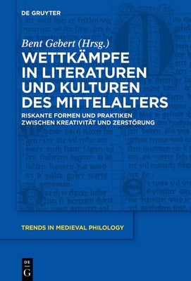 Wettkämpfe in Literaturen und Kulturen des Mittelalters by No Contributor