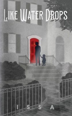 Like Water Drops by Issa