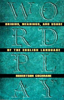 Wordplay -OS by Cochrane, Robertson