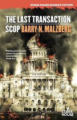 The Last Transaction / Scop by Malzberg, Barry N.