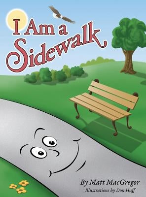 I Am a Sidewalk by MacGregor, Matt