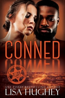 Conned by Hughey, Lisa