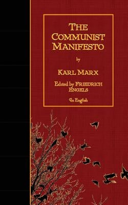 The Communist Manifesto by Engels, Friedrich
