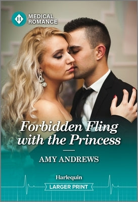 Forbidden Fling with the Princess by Andrews, Amy