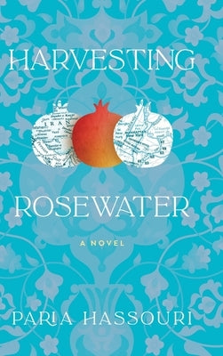 Harvesting Rosewater by Hassouri, Paria