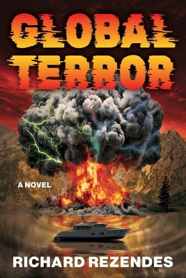 Global Terror by Rezendes, Richard