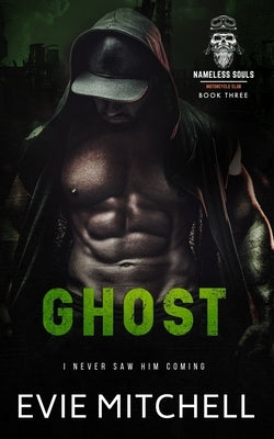 Ghost: A Post-Apocalyptic Motorcycle Club Australian Romance by Mitchell, Evie
