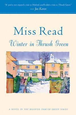 Winter in Thrush Green by Read