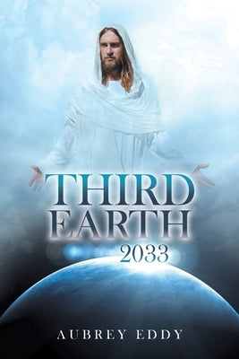 Third Earth 2033 by Eddy, Aubrey