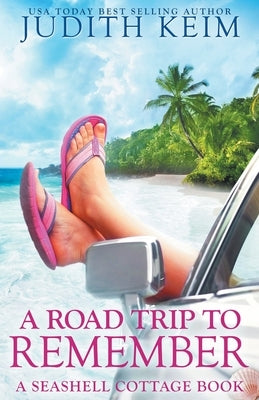 A Road Trip to Remember by Keim, Judith