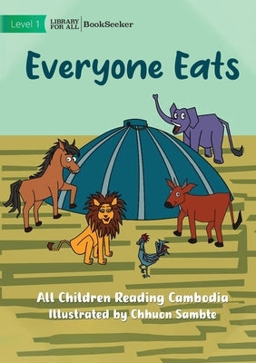 Everyone Eats by All Children Reading Cambodia