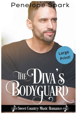 The Diva's Bodyguard by Spark, Penelope