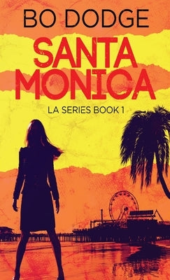 Santa Monica by Dodge, Bo