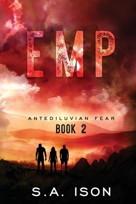 EMP Antediluvian Fear by Ison, S. a.