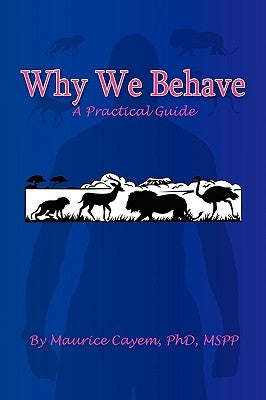 Why We Behave by Cayem, Maurice