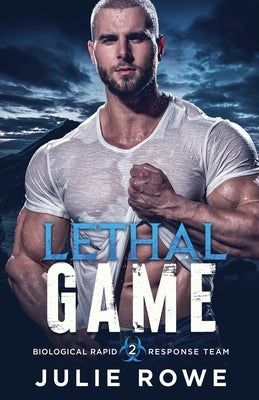 Lethal Game by Rowe, Julie