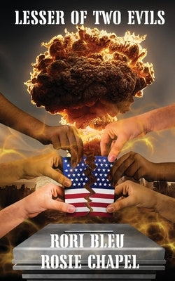 Lesser of Two Evils by Bleu, Rori