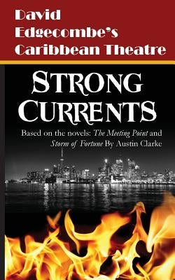 Strong Currents by Edgecombe, David