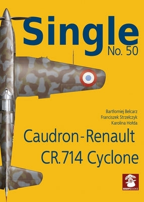 Caudron-Renault Cr.714 Cyclone by Belcarz, Bartlomiej