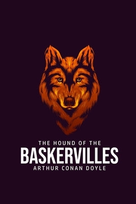 The Hound of the Baskervilles by Doyle, Arthur Conan