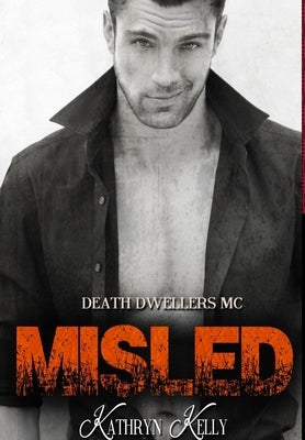 Misled by Kelly, Kathryn