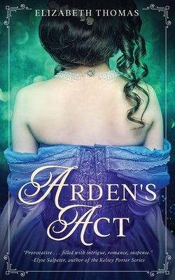 Arden's Act by Thomas, Elizabeth