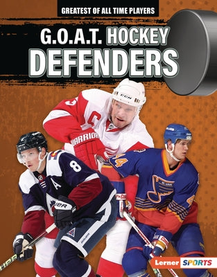 G.O.A.T. Hockey Defenders by Anderson, Josh