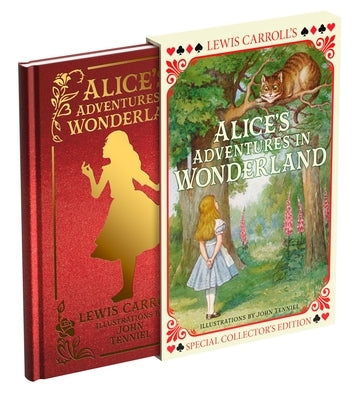 Alice's Adventures in Wonderland: Special Collector's Edition with Original Illustrations by John Tenniel by Carroll, Lewis