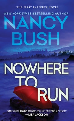 Nowhere to Run by Bush, Nancy