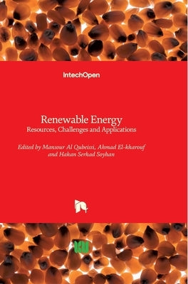 Renewable Energy: Resources, Challenges and Applications by Al Qubeissi, Mansour