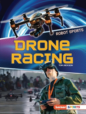 Drone Racing by Jackson, Tom