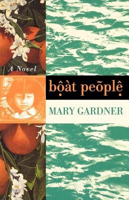 Boat People by Gardner, Mary